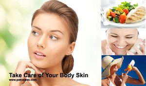 Take Care of Your Body Skin