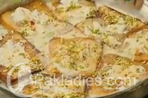 Shahi Tukray Recipe by Shireen Anwar