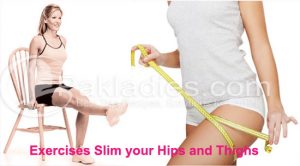 Slim your Hips and Thighs